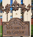 Sign "Welcome To My Garden"